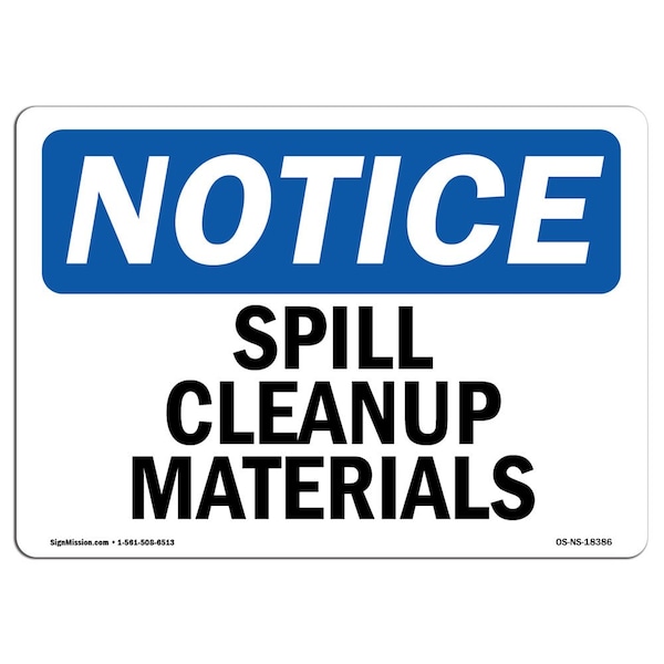 Safety Sign, OSHA Notice, 3.5" Height, Spill Cleanup Materials Sign, Landscape, 10PK